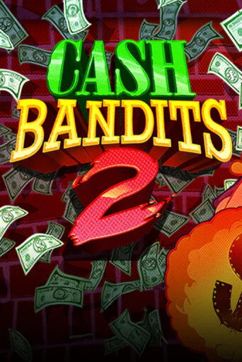 Cash Bandits 2 от RTG Slots демо версия | VAVADA без регистрации
